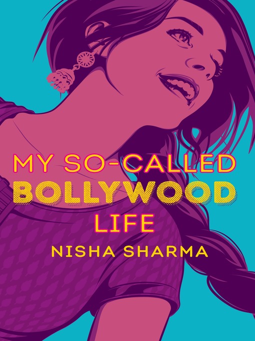 Title details for My So-Called Bollywood Life by Nisha Sharma - Available